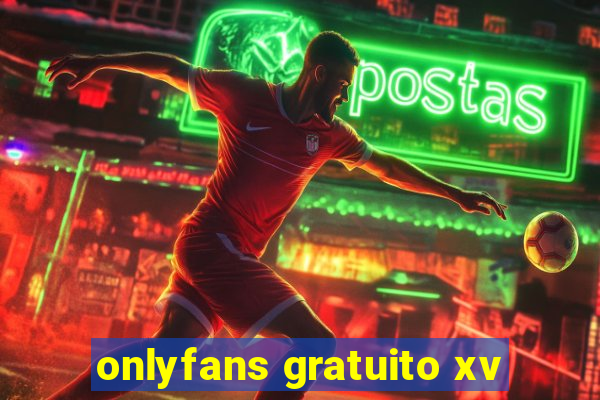 onlyfans gratuito xv